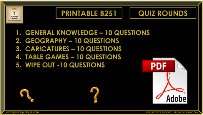 B251 Pub Quiz (08 Sept 2024) - Printable PDF Format