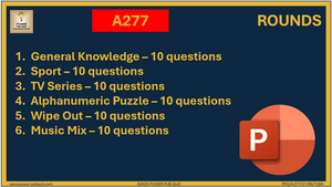 A277 Pub Quiz (09 Mar 2025) - PowerPoint Format